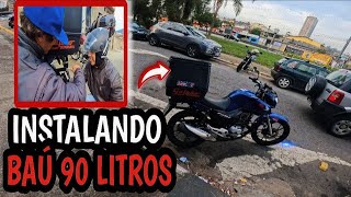 INSTALANDO BAÚ 90 LITROS NA MOTOKA [upl. by Naujed]