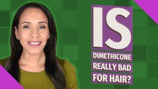 Is dimethicone really bad for hair [upl. by Nylanej881]