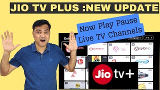 Jio TV Plus App New Update  Now Play Pause Live TV Channels  Jio Fiber Set Top box New Features [upl. by Tedda]