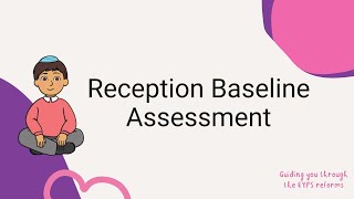 Reception Baseline Assessment [upl. by Erie]