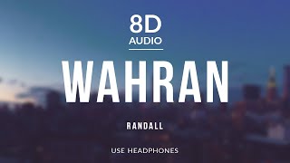 RANDALL  Wahran 8D Audio [upl. by Hsemin]