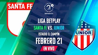 SANTA FE VS JUNIOR  LIGA BETPLAY  EN VIVO [upl. by Cornish]