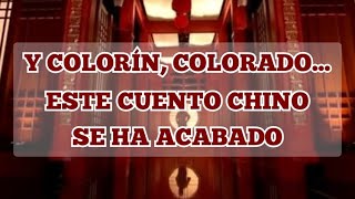 Y COLORÍN COLORADO ESTE CUENTO CHINO SE HA ACABADO EN DIRECTO [upl. by Orford692]