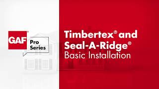 How to Install GAF Timbertex and SealARidge Shingles  GAF Pro Series [upl. by Tiffanie]