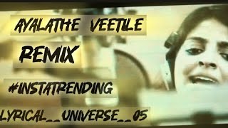 Ayalathe Veetile Club Mix  instatrending  lyricaluniverse05 full song from hechikal [upl. by Alitta]