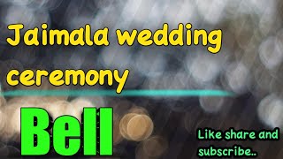 wedding ceremony 🎑 bell 🔔 शादी में जान डाल देने वाली Tune।।। jaimala ghantijai mala ghanti Bell [upl. by Hoo375]