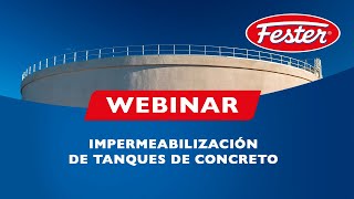 Webinar  Impermeabilización de tanques de concreto [upl. by Alcinia849]