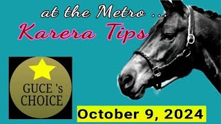 KARERA TIPS amp ANALYSIS by guceschoice OCTOBER 9 2024  RACING at METRO TURF starts 5pm PM [upl. by Ricardo]