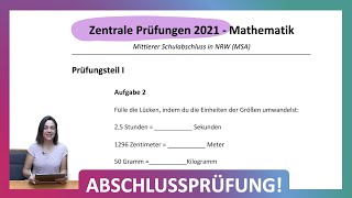 ZP 10 NRW Mathe 2021  Mittlerer Schulabschluss Realschule MSA  Teil 1 A2  Einheiten umwandeln [upl. by Aiki]