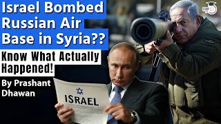 Israel Bombed Russian Air Base in Syria The Real Story will surprise you  By Prashant Dhawan [upl. by Ottillia]