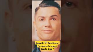 Ronaldo’s 😱 Emotional Response to Messis World Cup ronaldomessi [upl. by Magel]