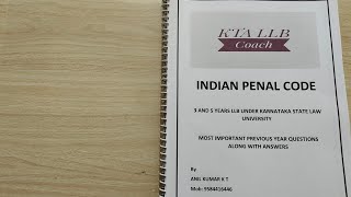 Indian Penal Code IPC Printed Notes for 3 and 5 Years LLB under KSLU Contact9584416446 [upl. by Ferrell]