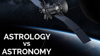 Astrology vs Astronomy The Difference Between Astrology And Astronomy [upl. by Arikihs]