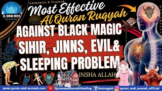 Powerfull Ruqyah Syariah  Against Black Magic Sihir Jinns Evilamp Sleeping Problem [upl. by Lana]