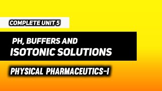 pH  Buffers amp Isotonic Solutions  Physical Pharmaceutics  I  B Pharma 3rd Semester [upl. by Coridon598]