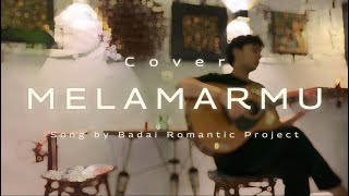 MELAMARMU  BADAI ROMANTIC PROJECT  Cover by IYAS [upl. by Beasley]