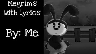 Megrims with Lyrics by me Not a cover [upl. by Agosto875]