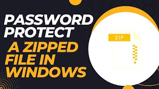 How To Password Protect A Zipped File In Windows 10 [upl. by Enidlareg]