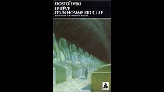 Dostoïevski — Le rêve dun homme ridicule livre audio [upl. by Nithsa]