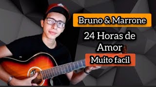 Bruno e Marrone  24 horas de amor aula  simplificada [upl. by Heda744]