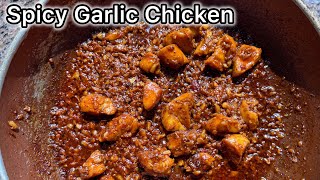 Spicy Garlic Chicken Recipes  Hot Garlic Chicken  Butter Garlic Chicken Recipe [upl. by Kirch]