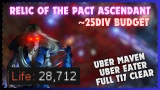 Relic of the Pact Ascendant on 25 Div budget  PoE 325 Settlers [upl. by Gilda]