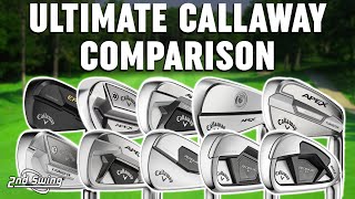 Ultimate Callaway Irons Comparison of 2022  Which Callaway Iron Is Right For You [upl. by Ozzie]