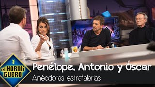 Las anécdotas más estrafalarias de Penélope Cruz Antonio Banderas y Óscar Martínez  El Hormiguero [upl. by Ignatius807]