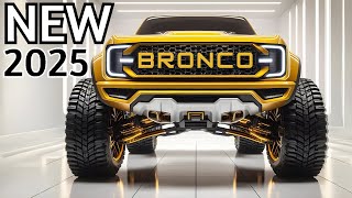 800HP Unleashed 2025 Ford Bronco Raptor 4x4 Pickup Revealed [upl. by Aes572]