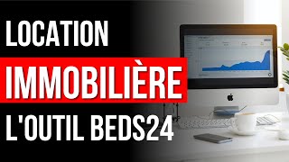 Pourquoi utiliser beds24 pour bien optimiser sa location courte durée [upl. by Taddeo]