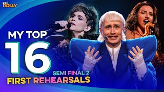 Eurovision 2024  Semi Final 2  First Rehearsals  My Top 16 [upl. by Llerihs297]