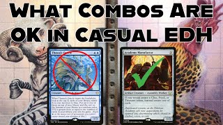 What Combos Are Ok in Casual EDH mtg [upl. by Welles]