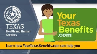 Learn how YourTexasBenefitscom can help you [upl. by Anselma133]