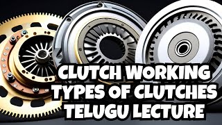 Clutch Working  Types of Clutches  Automobile Basics  Automobile Engineering  Automobile Parts [upl. by Ainniz]