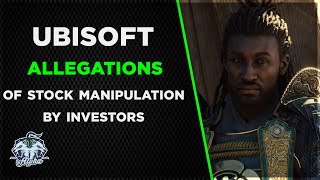 Ubisoft Stock CRASHES  Investor allegations of potential stock manipulation [upl. by Aikmat338]