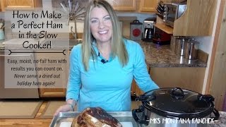 How to Make A Perfect Ham in the Slow Cooker [upl. by Dalpe]