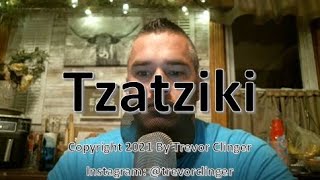 How To Say Tzatziki [upl. by Lodmilla]