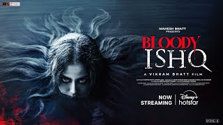 Bloody Ishq  Official Trailer  Avika Gor  Mahesh Bhatt  Vikram Bhatt  Now Streaming [upl. by Doretta]