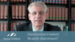 Einkommensteuer Frankreich  Welches Einkommen müssen Sie in Frankreich erklären [upl. by Brindle]