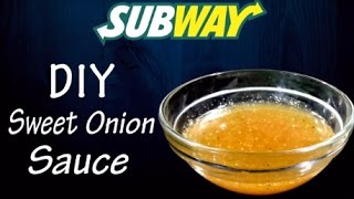 Make Sweet Onion Sauce like Subway at home  Simply Yummylicious [upl. by Airahcaz892]