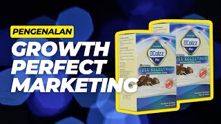 PENGENALAN GROWTH PERFECT MARKETING GPM  DCOLZZ PLUS [upl. by Tiduj242]