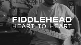 Fiddlehead — Heart to heart — Bass Cover [upl. by Oiredised97]