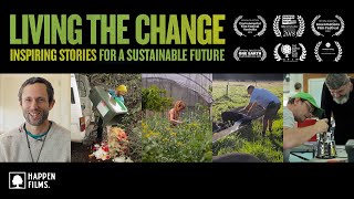 Living the Change Inspiring Stories for a Sustainable Future Free Full Documentary [upl. by Ahsrav91]