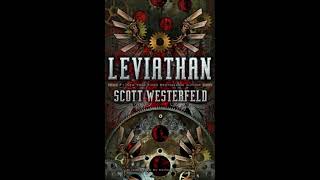 Chapter 17 amp 18 Scott Westerfeld Leviathan [upl. by Sirovart629]