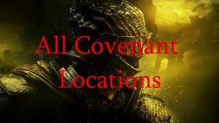 Dark Souls 3  All Covenant Locations [upl. by Gniy]