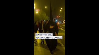 Seville devastated as Catholic festival canceled [upl. by Rozalie]