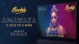 Boohle  Amawaza ft Busta 929 amp Mpura Official Visualizer [upl. by Nanni946]