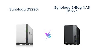 Synology DS220j vs DS223  Which 2Bay NAS is Right for You [upl. by Alexandr]