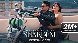 Shakeeni Gurnam Bhullar  Kaptaan  Desi Crew  Diamondstar Worldwide  New Punjabi Song 2024 [upl. by Ardnuasac596]