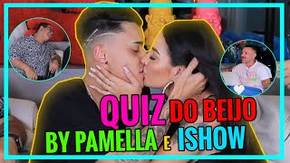 QUIZ DO BEIJO NA BOCA COM BY PAMELLA E ISHOW   MatheusMazzafera [upl. by Lenno295]